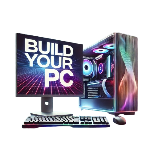 BUILD YOUR PC